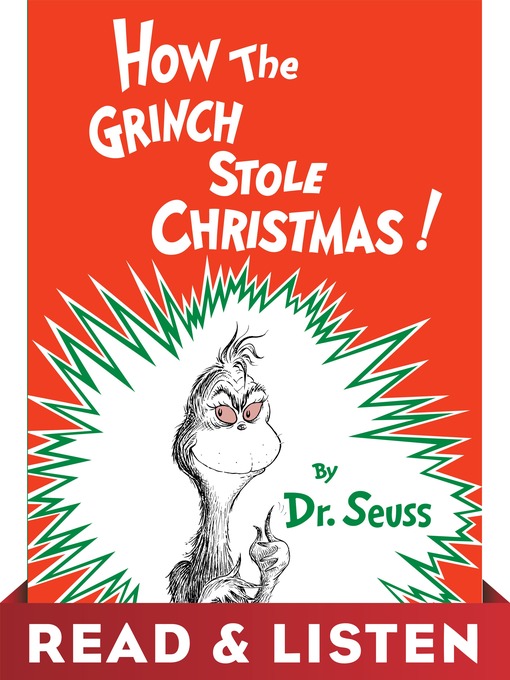 Title details for How the Grinch Stole Christmas! by Dr. Seuss - Available